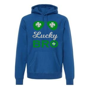 St Patricks Day Lucky Bro Gift Premium Hoodie