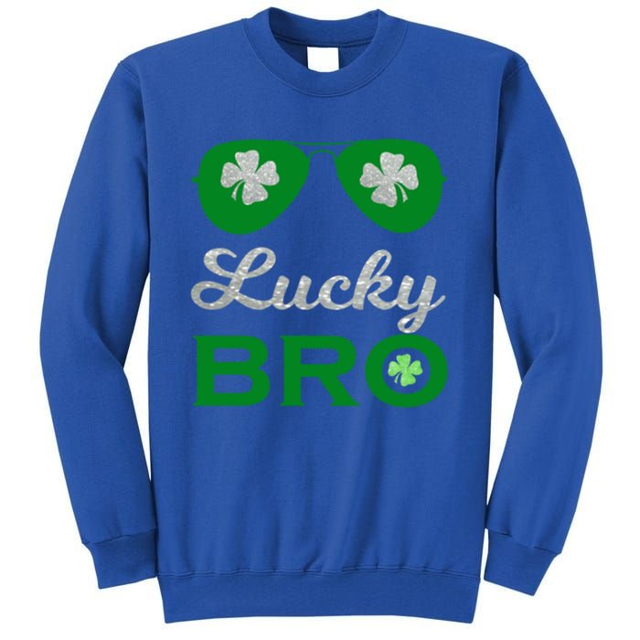 St Patricks Day Lucky Bro Gift Tall Sweatshirt