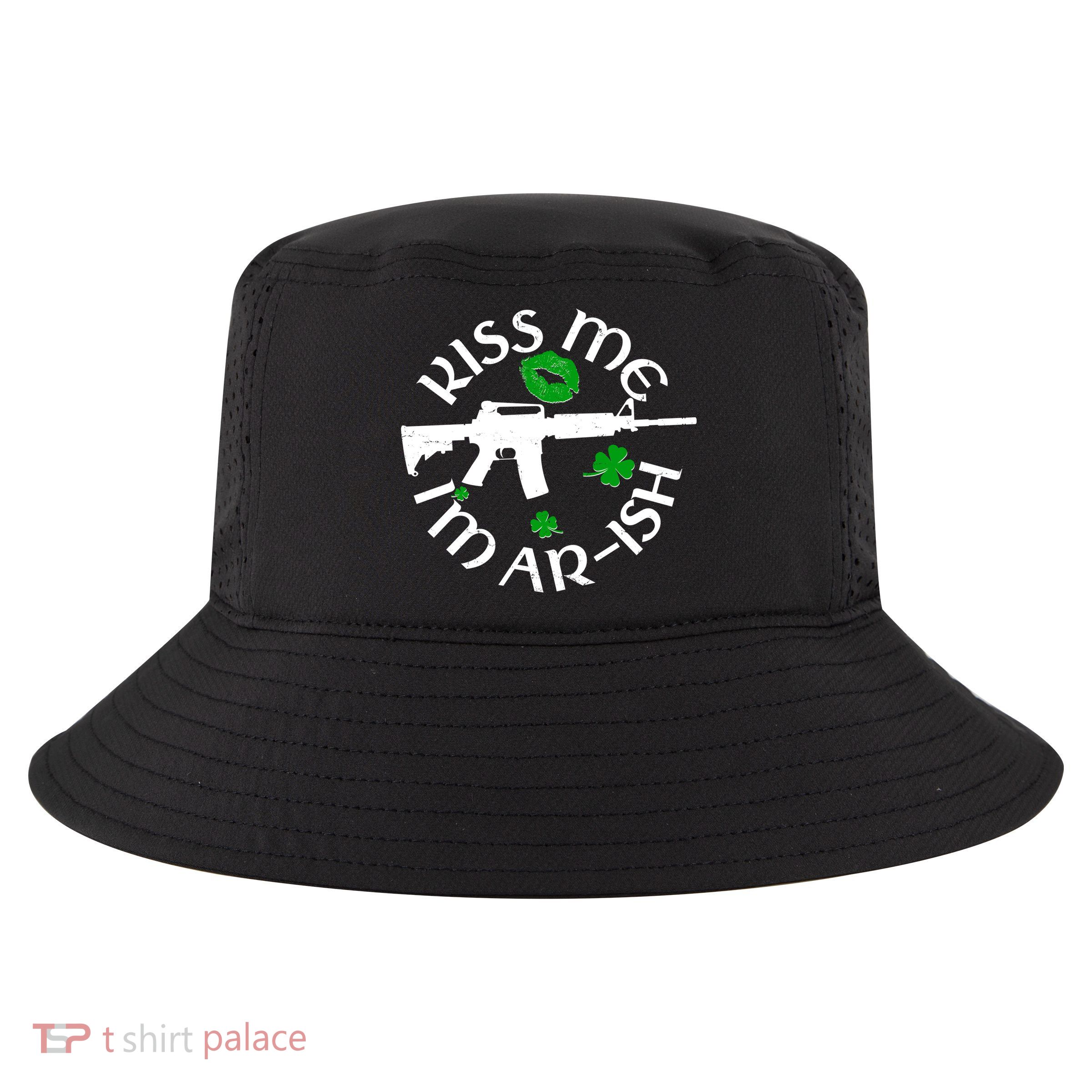 St Patricks Day Kiss Me Im Arish Ar Gun Cool Comfort Performance Bucket Hat