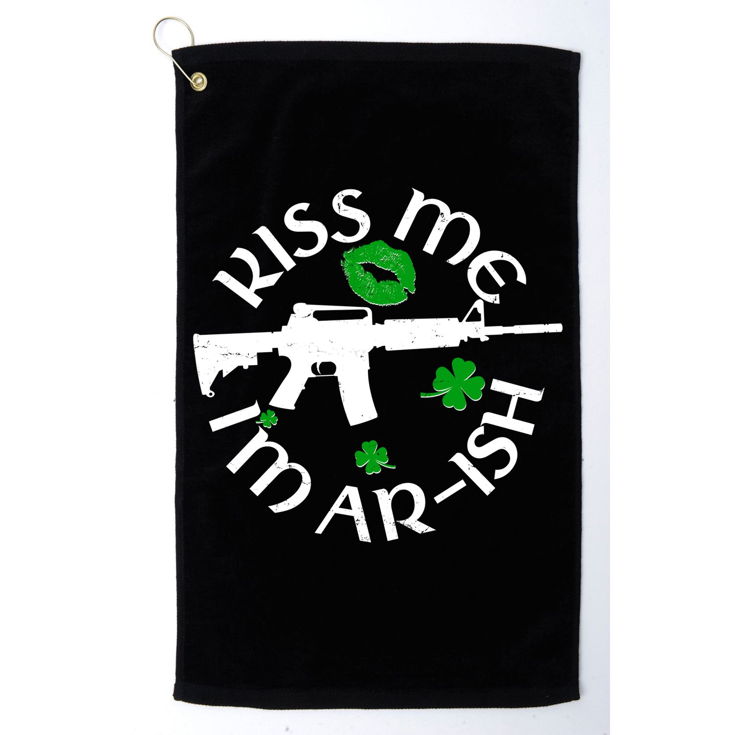 St Patricks Day Kiss Me Im Arish Ar Gun Golf Towel