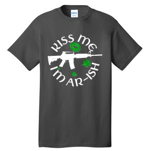 St Patricks Day Kiss Me Im Arish Ar Gun Tall T-Shirt