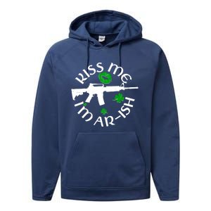 St Patricks Day Kiss Me Im Arish Ar Gun Performance Fleece Hoodie