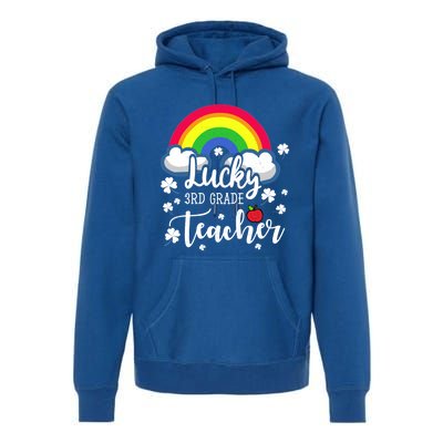 St Patricks Day Lucky 3rd Grade Teacher Cute Gift Premium Hoodie