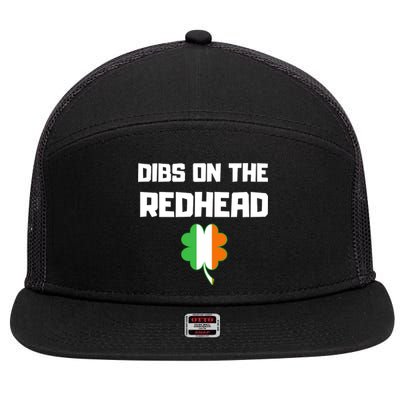 St Patricks Day Dibs On The Redhead Funny 7 Panel Mesh Trucker Snapback Hat