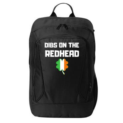 St Patricks Day Dibs On The Redhead Funny City Backpack