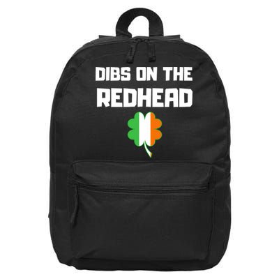 St Patricks Day Dibs On The Redhead Funny 16 in Basic Backpack