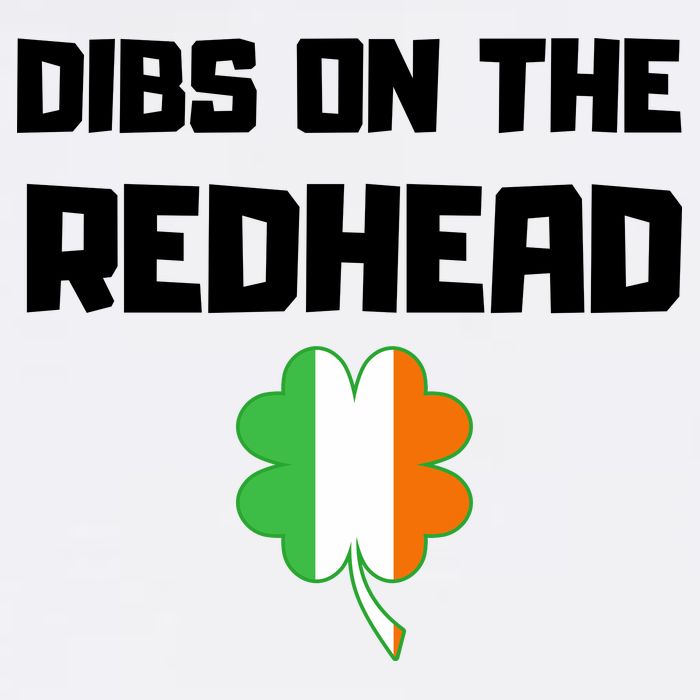 St Patricks Day Dibs On The Redhead Funny Sweatshirt