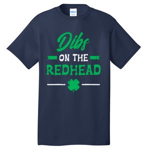 St Patricks Day Dibs Redhead Saint Pattys Paddys Tall T-Shirt