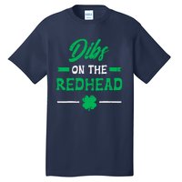 St Patricks Day Dibs Redhead Saint Pattys Paddys Tall T-Shirt