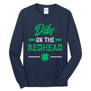 St Patricks Day Dibs Redhead Saint Pattys Paddys Tall Long Sleeve T-Shirt