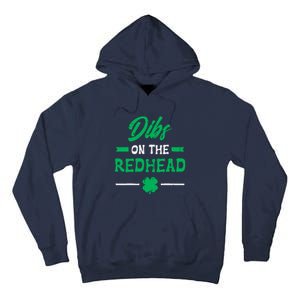 St Patricks Day Dibs Redhead Saint Pattys Paddys Tall Hoodie