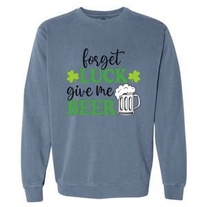 St Patricks Day, Funny St Patricks Day, St Patricks Day Drink Garment-Dyed Sweatshirt