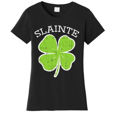 St Patricks Day Slainte Shamrock Saint Irish Women's T-Shirt