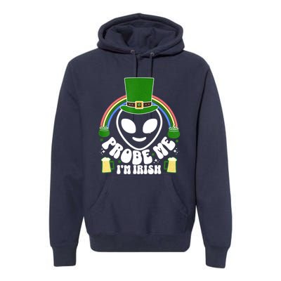 St Paddys Day I'm Irish Funny St Patricks Day Alien Premium Hoodie