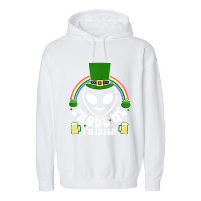 St Paddys Day I'm Irish Funny St Patricks Day Alien Garment-Dyed Fleece Hoodie