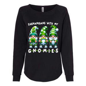 St Patricks Day Shenanigans With My Gnomies Womens California Wash Sweatshirt