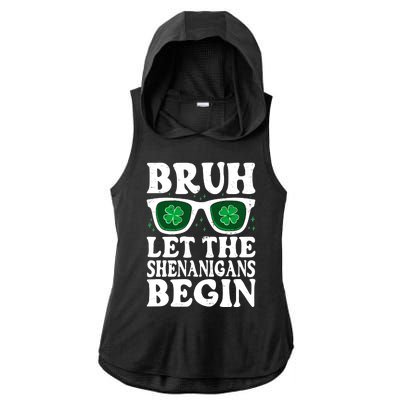 St Patricks Day Bruh Let The Shenanigans Begin Shamrock Clover Sun Glasses Ladies PosiCharge Tri-Blend Wicking Draft Hoodie Tank