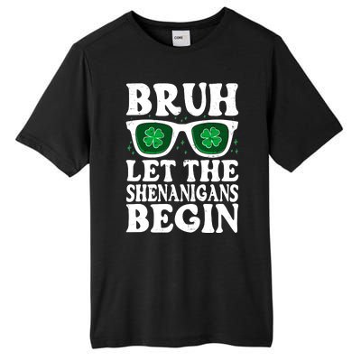 St Patricks Day Bruh Let The Shenanigans Begin Shamrock Clover Sun Glasses Tall Fusion ChromaSoft Performance T-Shirt