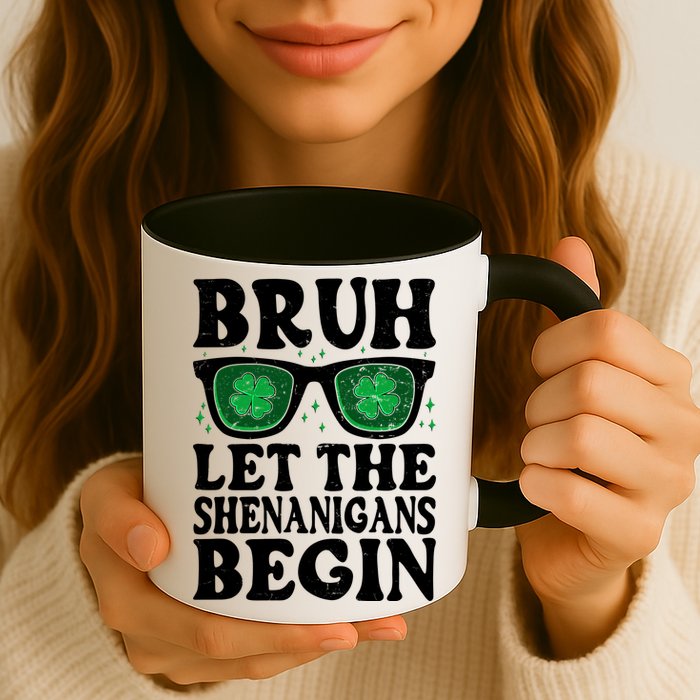 St Patricks Day Bruh Let The Shenanigans Begin Shamrock Clover Sun Glasses Mug