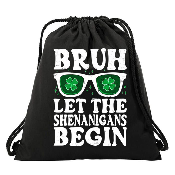 St Patricks Day Bruh Let The Shenanigans Begin Shamrock Clover Sun Glasses Drawstring Bag