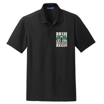 St Patricks Day Bruh Let The Shenanigans Begin Shamrock Clover Sun Glasses Dry Zone Grid Polo