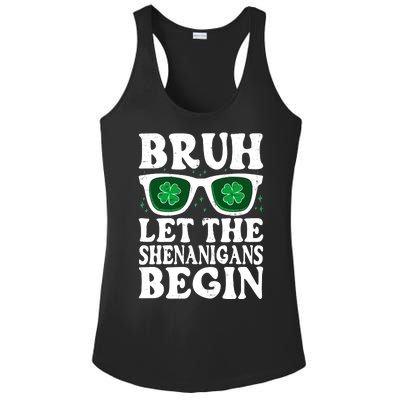 St Patricks Day Bruh Let The Shenanigans Begin Shamrock Clover Sun Glasses Ladies PosiCharge Competitor Racerback Tank