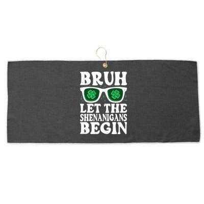 St Patricks Day Bruh Let The Shenanigans Begin Shamrock Clover Sun Glasses Large Microfiber Waffle Golf Towel