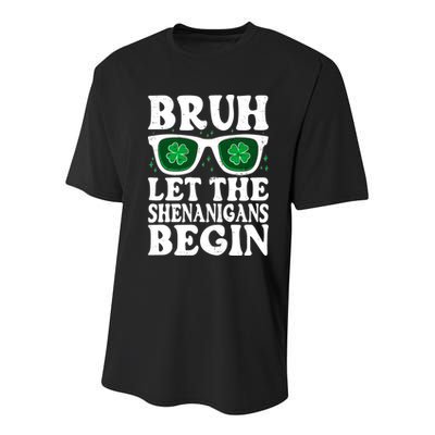 St Patricks Day Bruh Let The Shenanigans Begin Shamrock Clover Sun Glasses Youth Performance Sprint T-Shirt