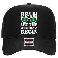 St Patricks Day Bruh Let The Shenanigans Begin Shamrock Clover Sun Glasses Trucker Hat