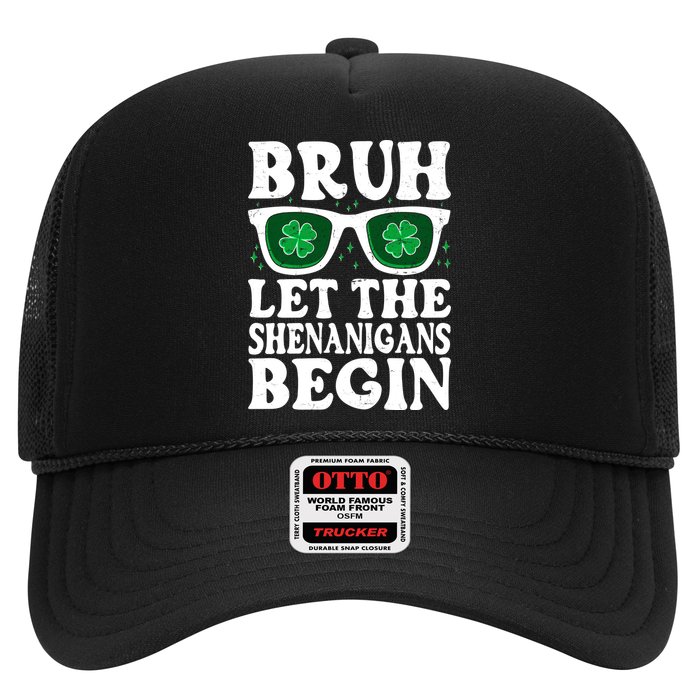 St Patricks Day Bruh Let The Shenanigans Begin Shamrock Clover Sun Glasses Trucker Hat