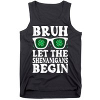 St Patricks Day Bruh Let The Shenanigans Begin Shamrock Clover Sun Glasses Tank Top