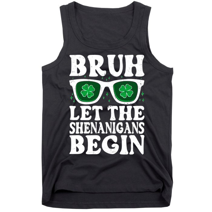 St Patricks Day Bruh Let The Shenanigans Begin Shamrock Clover Sun Glasses Tank Top
