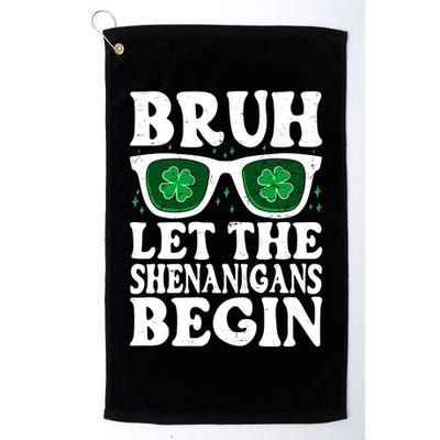 St Patricks Day Bruh Let The Shenanigans Begin Shamrock Clover Sun Glasses Golf Towel
