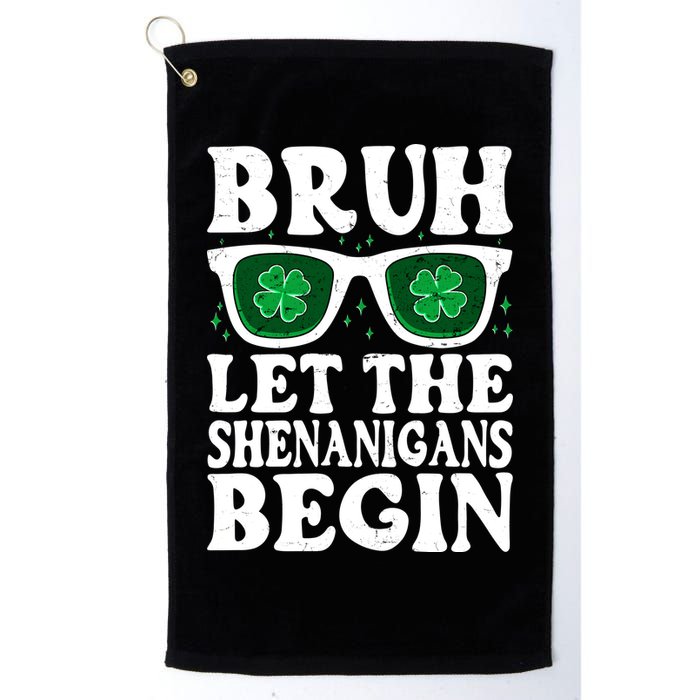 St Patricks Day Bruh Let The Shenanigans Begin Shamrock Clover Sun Glasses Golf Towel