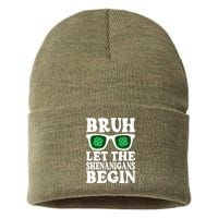 St Patricks Day Bruh Let The Shenanigans Begin Shamrock Clover Sun Glasses Sustainable Knit Beanie