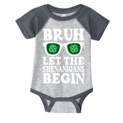 St Patricks Day Bruh Let The Shenanigans Begin Shamrock Clover Sun Glasses Infant Baby Jersey Bodysuit
