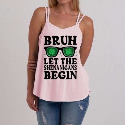 St Patricks Day Bruh Let The Shenanigans Begin Shamrock Clover Sun Glasses Women's Strappy Tank