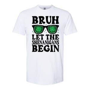 St Patricks Day Bruh Let The Shenanigans Begin Shamrock Clover Sun Glasses Softstyle® CVC T-Shirt