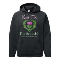 St. Patricks Day Funny Scottish Kiss Me Im Scottish Performance Fleece Hoodie