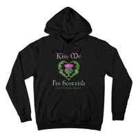 St. Patricks Day Funny Scottish Kiss Me Im Scottish Hoodie