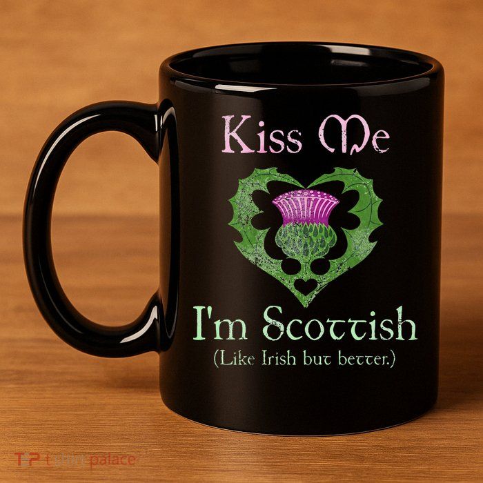 St. Patricks Day Funny Scottish Kiss Me Im Scottish 11oz C Handle Ceramic Mug