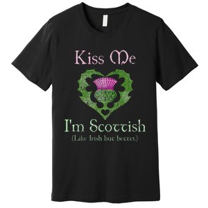 St. Patricks Day Funny Scottish Kiss Me Im Scottish Premium T-Shirt