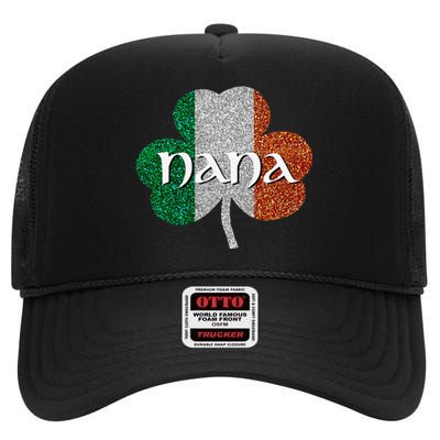 Saint Patrick's Day Nana Fun Grandmother Gift High Crown Mesh Back Trucker Hat