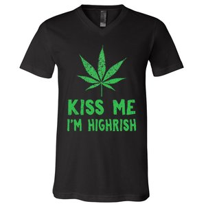 Saint Patrick's Day Kiss Me I'm Highrish Funny Gift V-Neck T-Shirt