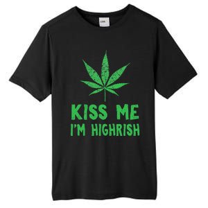 Saint Patrick's Day Kiss Me I'm Highrish Funny Gift Tall Fusion ChromaSoft Performance T-Shirt