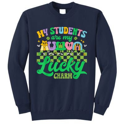 St Patricks Day Teacher Shirt My Students Are My Lucky Charm Tall Sweatshirt