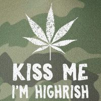 Saint Patrick's Day Kiss Me I'm Highrish Funny Legacy Tie Dye Trucker Hat