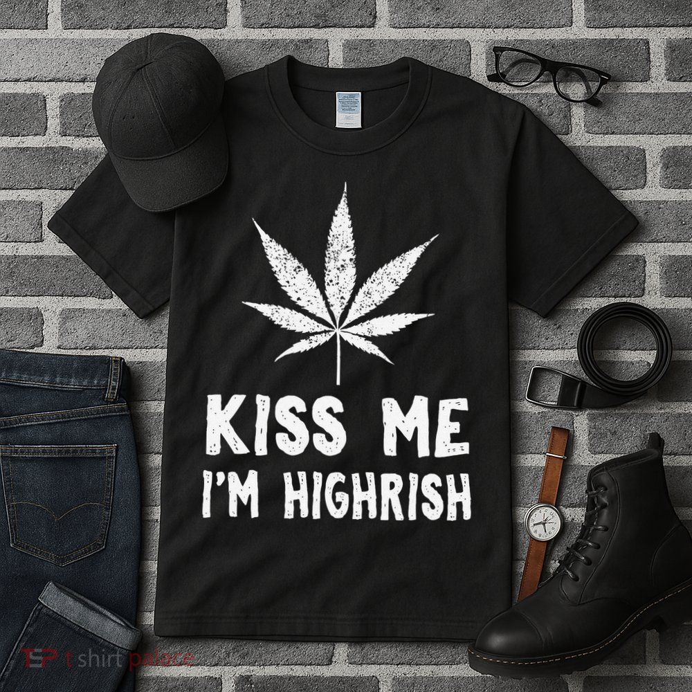 Saint Patrick's Day Kiss Me I'm Highrish Funny Tall T-Shirt