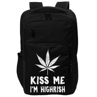 Saint Patrick's Day Kiss Me I'm Highrish Funny Impact Tech Backpack