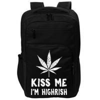 Saint Patrick's Day Kiss Me I'm Highrish Funny Impact Tech Backpack